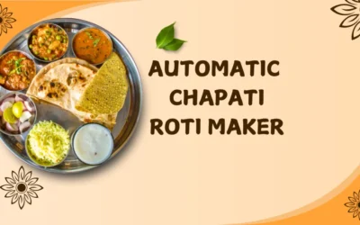 AUTOMATIC CHAPATI/ROTI MAKER