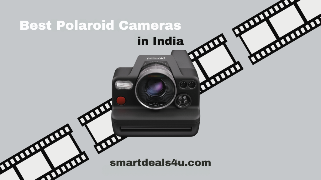 Best Instant Polaroid Camera